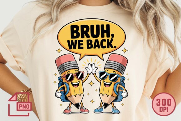 Bruh We Back Pencil Art: The Ultimate Back-to-School Vibe