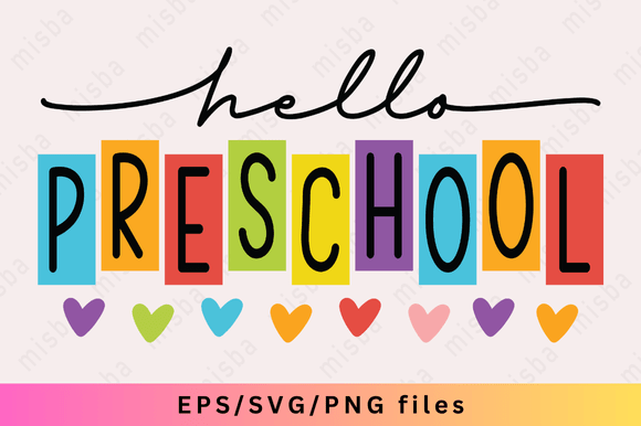 Pre-school SVG and Hello Preschool SVG PNG: A Practical Guide for Custom Creators