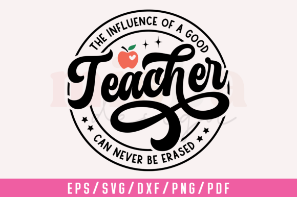 The Influence of a Good Teacher SVG PNG